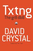 Cover for Txtng: The Gr8 Db8