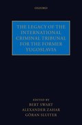 Cover for The Legacy of the International Criminal Tribunal for the Former Yugoslavia