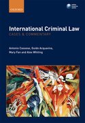 Cover for International Criminal Law: Cases and Commentary