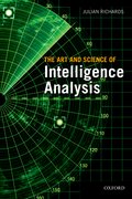 Cover for The Art & Science of Intelligence Analysis