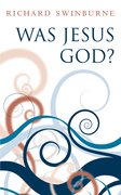 Cover for Was Jesus God?