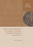 Cover for The Iconography of Early Anglo-Saxon Coinage