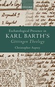 Cover for Eschatological Presence in Karl Barth