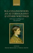 Cover for R. G. Collingwood: An Autobiography and other writings