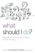 Cover for What Should I  Do?