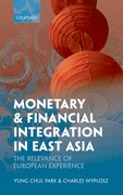 Cover for Monetary and Financial Integration in East Asia