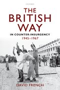 Cover for The British Way in Counter-Insurgency, 1945-1967