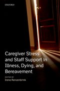 Cover for Caregiver Stress and Staff Support in Illness, Dying and Bereavement