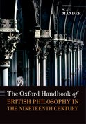 Cover for The Oxford Handbook of British Philosophy in the Nineteenth Century