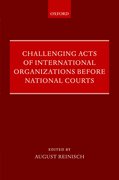 Cover for Challenging Acts of International Organizations Before National Courts