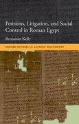 Cover for Petitions, Litigation, and Social Control in Roman Egypt