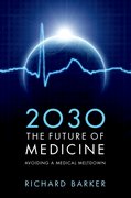 Cover for 2030 - The Future of Medicine