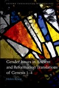 Cover for Gender Issues in Ancient and Reformation Translations of Genesis 1-4