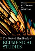 Cover for The Oxford Handbook of Ecumenical Studies