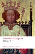 Cover for Richard II: The Oxford Shakespeare