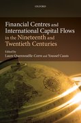 Cover for Financial Centres and International Capital Flows in the Nineteenth and Twentieth Centuries