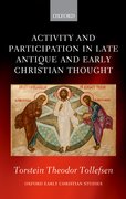 Cover for Activity and Participation in Late Antique and Early Christian Thought