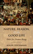 Cover for Nature, Reason, and the Good Life