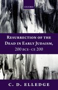 Cover for Resurrection of the Dead in Early Judaism, 200 BCE-CE 200