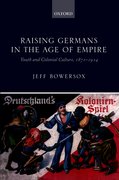 Cover for Raising Germans in the Age of Empire