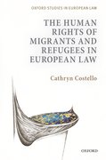 Cover for The Human Rights of Migrants and Refugees in European Law