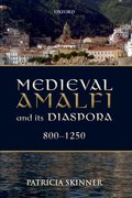 Cover for Medieval Amalfi and its Diaspora, 800-1250