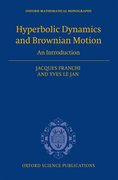 Cover for Hyperbolic Dynamics and Brownian Motion
