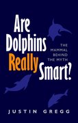 Cover for Are Dolphins Really Smart?