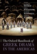Cover for The Oxford Handbook of Greek Drama in the Americas