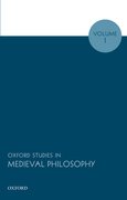 Cover for Oxford Studies in Medieval Philosophy, Volume 1