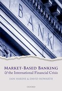 Cover for Market-Based Banking and the International Financial Crisis
