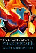 Cover for The Oxford Handbook of Shakespeare and Embodiment - 9780199663408