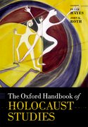 Cover for The Oxford Handbook of Holocaust Studies