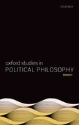 Cover for Oxford Studies in Political Philosophy, Volume 1