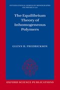 Cover for The Equilibrium Theory of Inhomogeneous Polymers