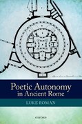 Cover for Poetic Autonomy in Ancient Rome