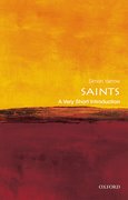 Cover for Saints: A Very Short Introduction - 9780199676514