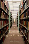 Cover for A Theology of Higher Education
