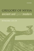 Cover for Gregory of Nyssa, Ancient and (Post)modern