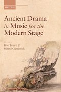 Cover for Ancient Drama in Music for the Modern Stage