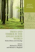 Cover for Trees and Timber in the Anglo-Saxon World