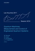 Cover for Quantum Machines: Measurement and Control of Engineered Quantum Systems
