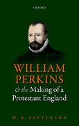 Cover for William Perkins and the Making of a Protestant England