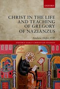 Cover for Christ in the Life and Teaching of Gregory of Nazianzus