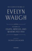 Cover for The Complete Works of Evelyn Waugh: Essays, Articles, and Reviews 1922-1934