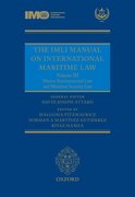 Cover for The IMLI Manual on International Maritime Law Volume III: Marine Environmental Law and Maritime Security Law