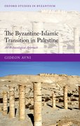 Cover for The Byzantine-Islamic Transition in Palestine