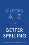 Cover for Oxford A-Z of Better Spelling