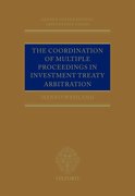 Cover for The Coordination of Multiple Proceedings in Investment Treaty Arbitration