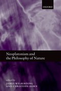 Cover for Neoplatonism and the Philosophy of Nature
